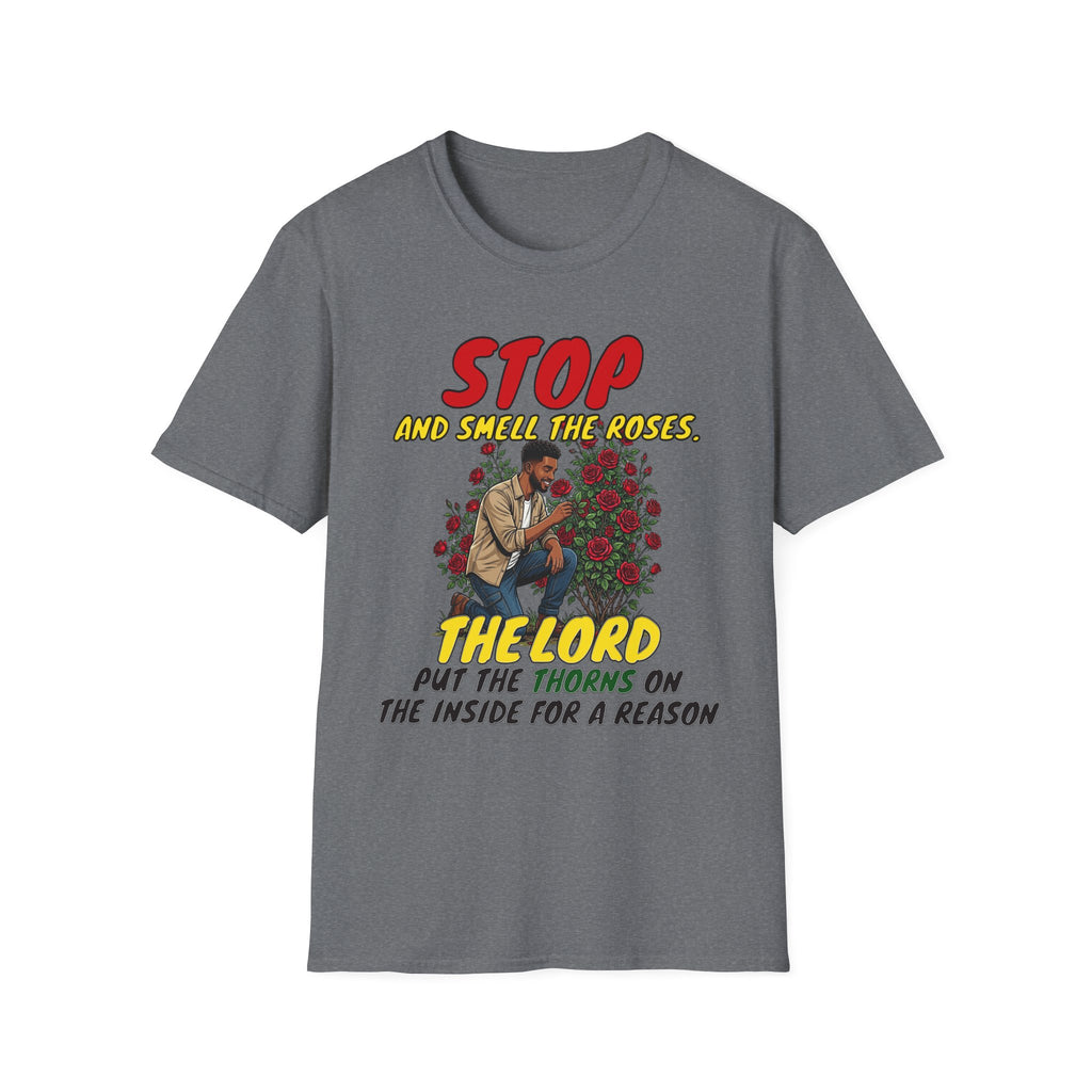 "Stop and Smell the Roses" - Faith Based Christian Inspirational Tee - Boys / Men 1A