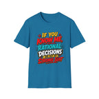 "If You Know Me, Rational": Funny Comic-Style Graphic Tee Shirt V2