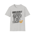 T-Shirt — “Unbelievable! You Used the Word ‘Like’ 14 Times” Funny Conversation Tee - Dark lettering. (AI Generated Human Mock-Ups)