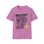 T-Shirt — “Unbelievable! You Used the Word ‘Like’ 14 Times” Funny Conversation Tee - Dark lettering. (AI Generated Human Mock-Ups)