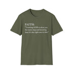 Faith Definition T-Shirt — "Trusting GOD to show you the next step" Christian Tee