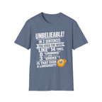T-Shirt — “Unbelievable! You Used the Word ‘Like’ 14 Times” Funny Conversation Tee - Light lettering. (AI Generated Human Mock-Ups)