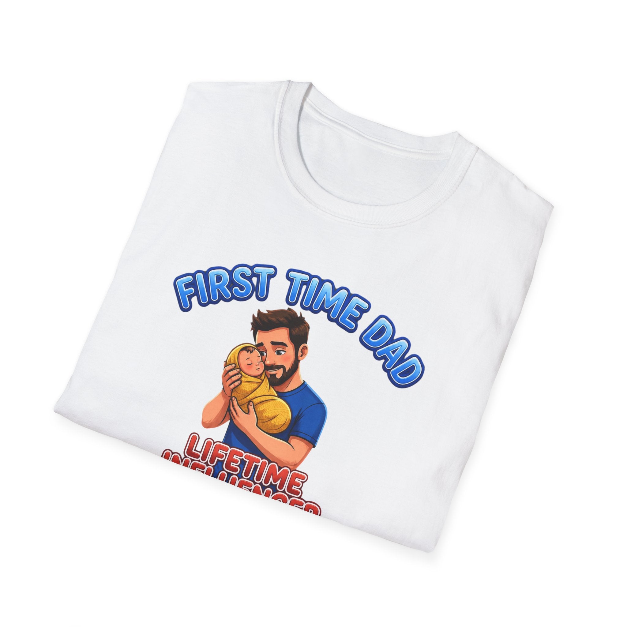 "First Time Dad – Lifetime Influencer" Fathers Day Gift T-Shirt