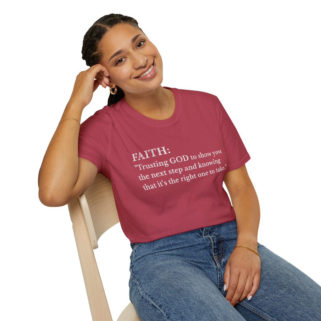 Faith Definition T-Shirt — "Trusting GOD to show you the next step" Christian Tee