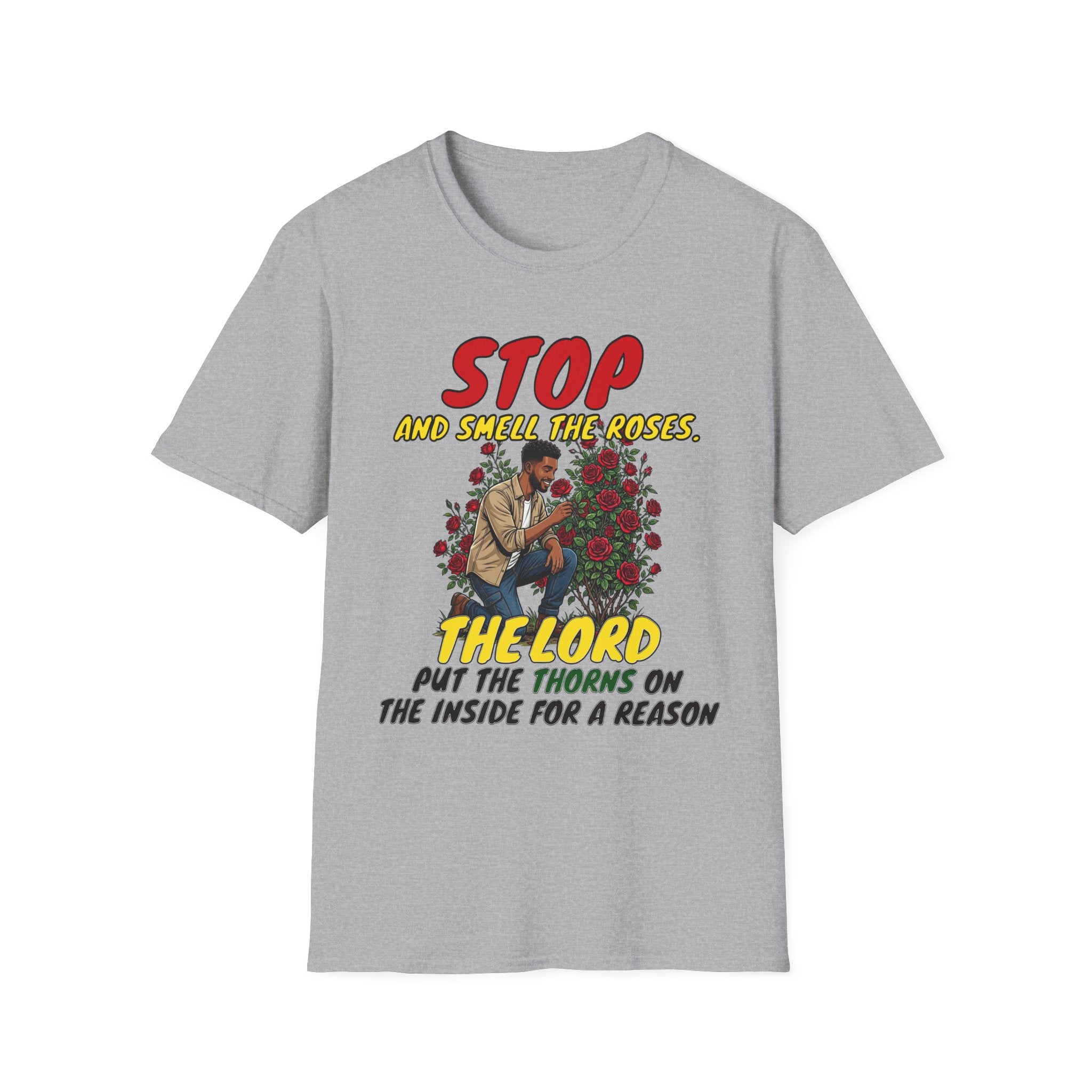 "Stop and Smell the Roses" - Faith Based Christian Inspirational Tee - Boys / Men 1A