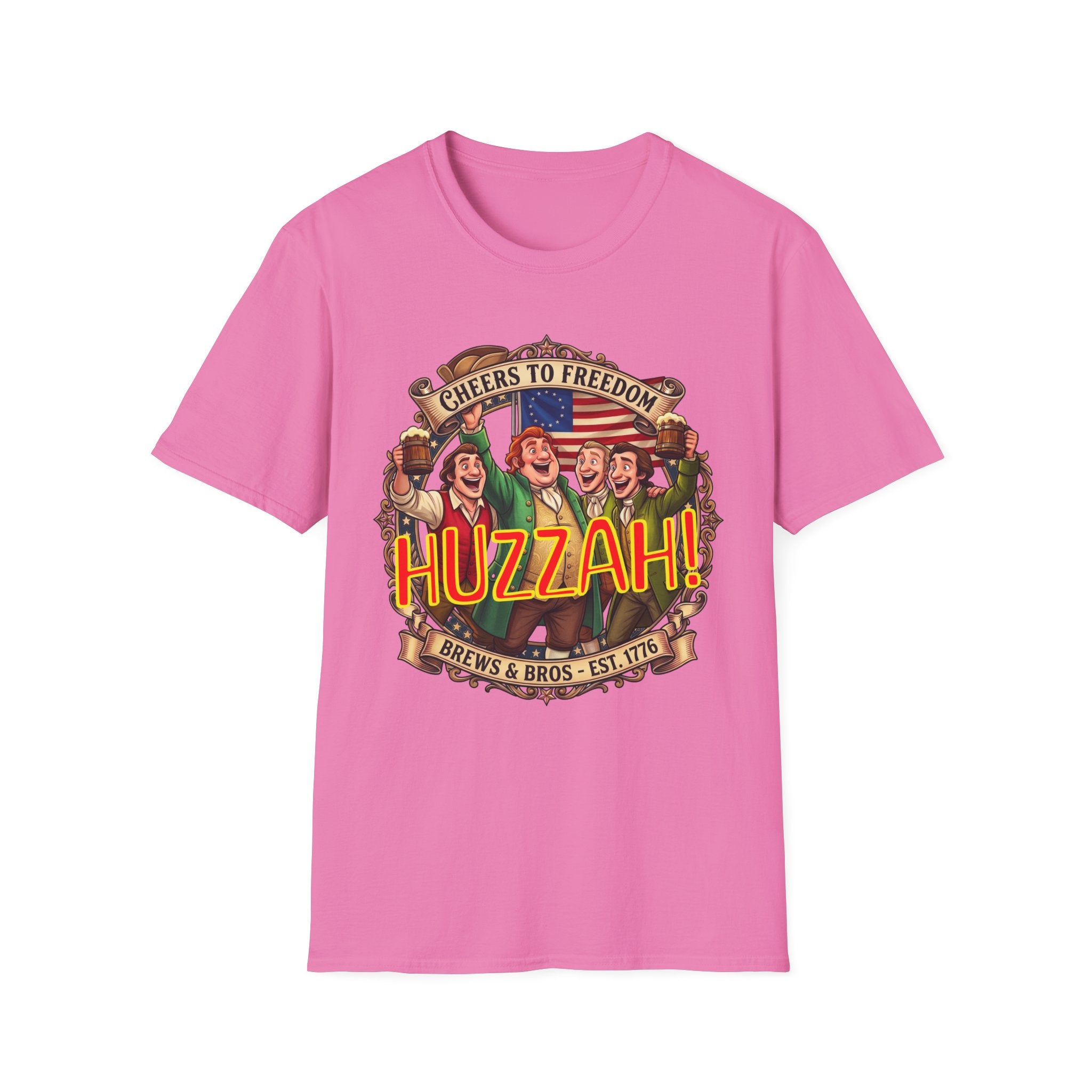 Huzzah! Cheers to Freedom Patriotic / Brews & Bros & Fun T-Shirt!