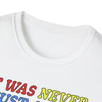 Dog Lovers "It Was Never Just A Dog" Faith Based Dog Lovers T-Shirt.