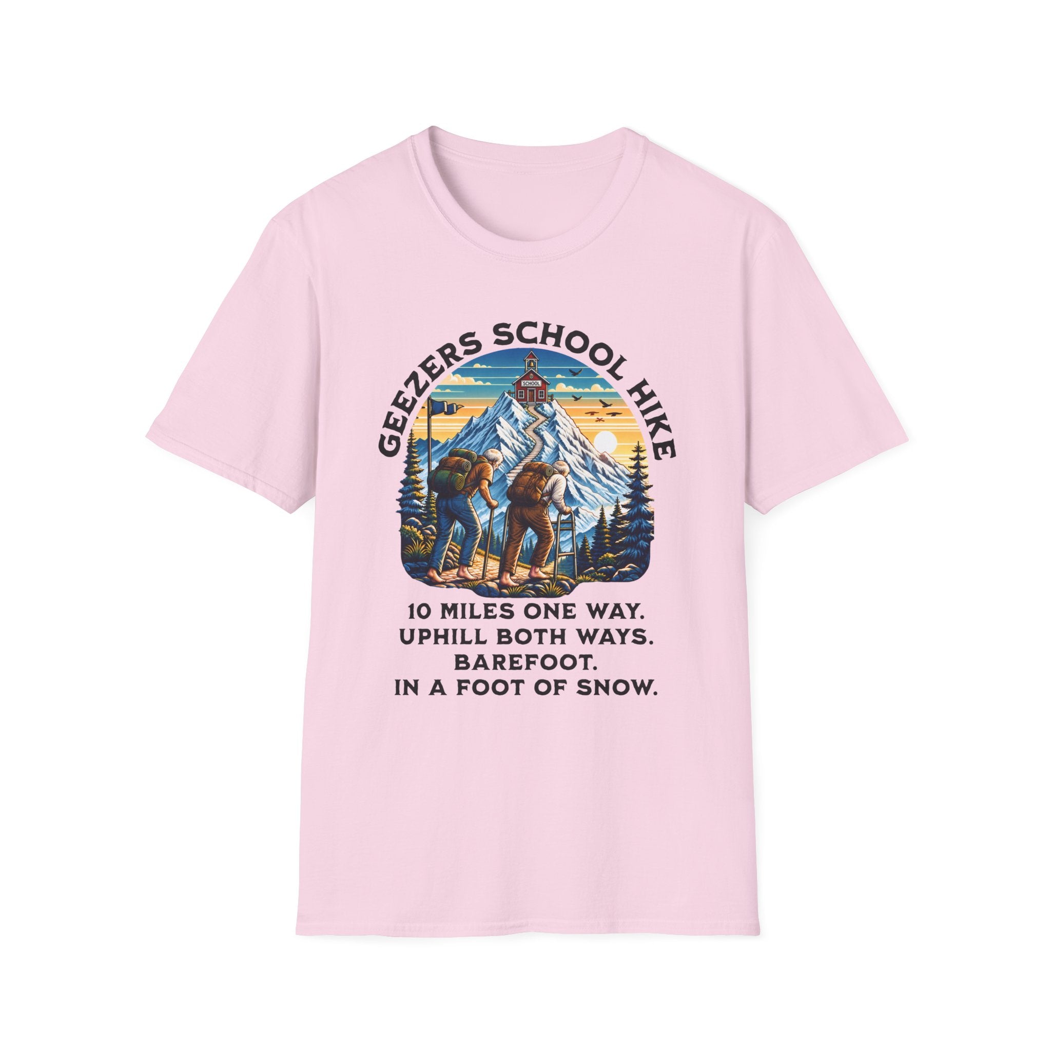 Geezers School Hike Vintage Mountain Graphic ("10 Miles One Way…Barefoot, In A Foot Of Snow") - T-Shirt