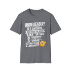 T-Shirt — “Unbelievable! You Used the Word ‘Like’ 14 Times” Funny Conversation Tee - Light lettering. (AI Generated Human Mock-Ups)