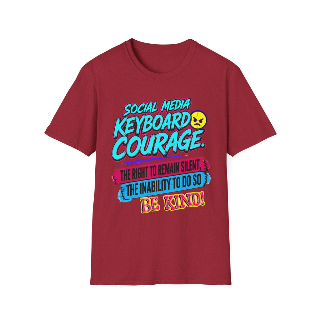 “Social Media Keyboard Courage” Graphic Tee (Be Kind Message) - T-Shirt    (AI Generated Human Mock-Ups)