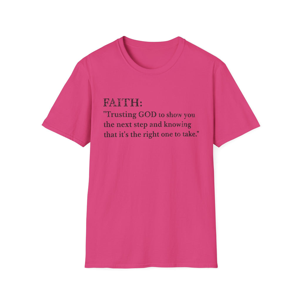 Faith T-Shirt — "Trusting GOD to show you the next step" Inspirational Christian Tee (Black lettering)