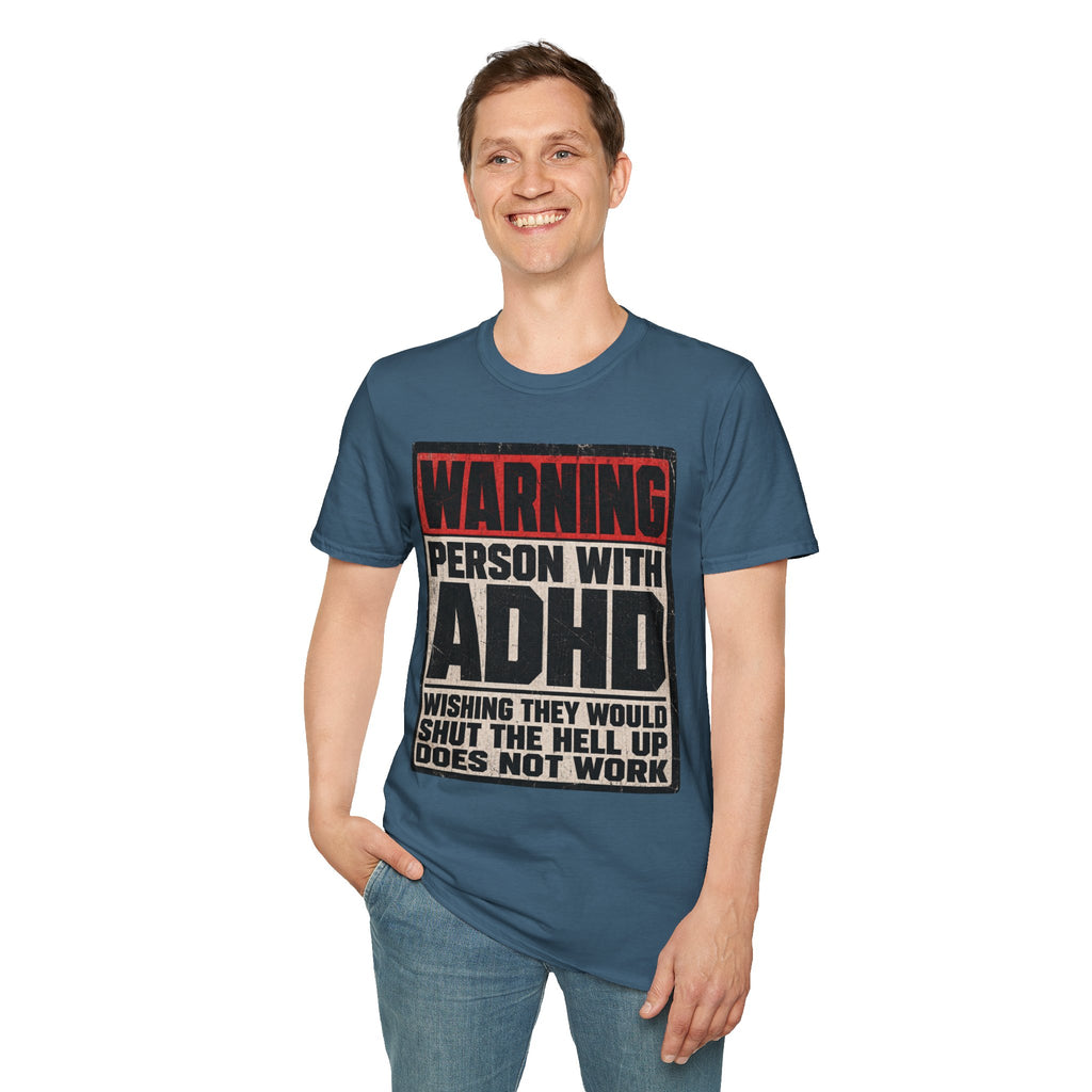 "WARNING! Person With ADHD" Funny and Clever T