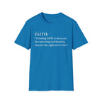 Faith Definition T-Shirt — "Trusting GOD to show you the next step" Christian Tee