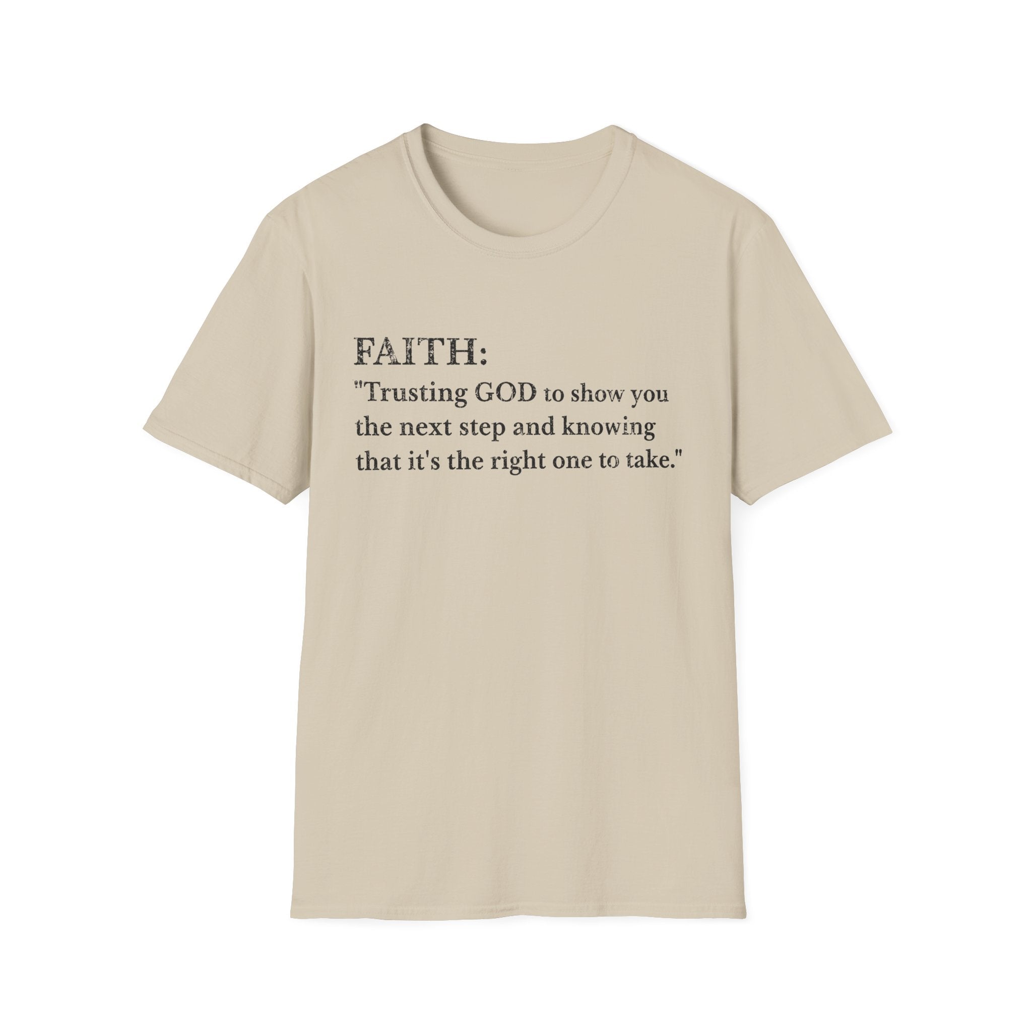 Faith T-Shirt — "Trusting GOD to show you the next step" Inspirational Christian Tee (Black lettering)