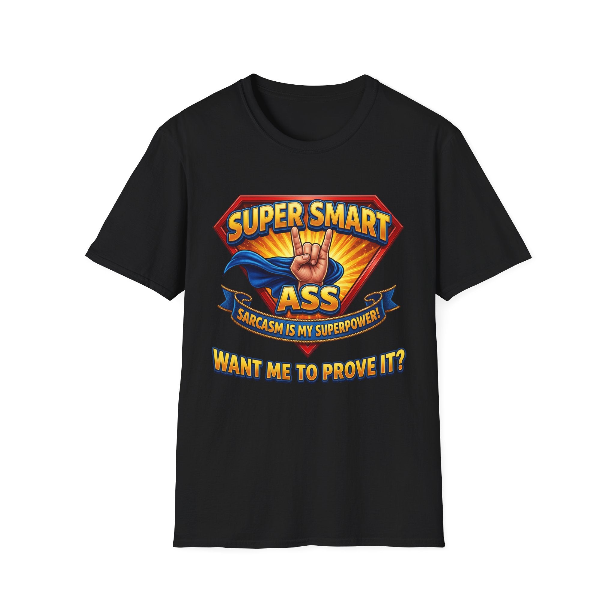 T-Shirt — "Super Smart A": Sarcasm Graphic Tee