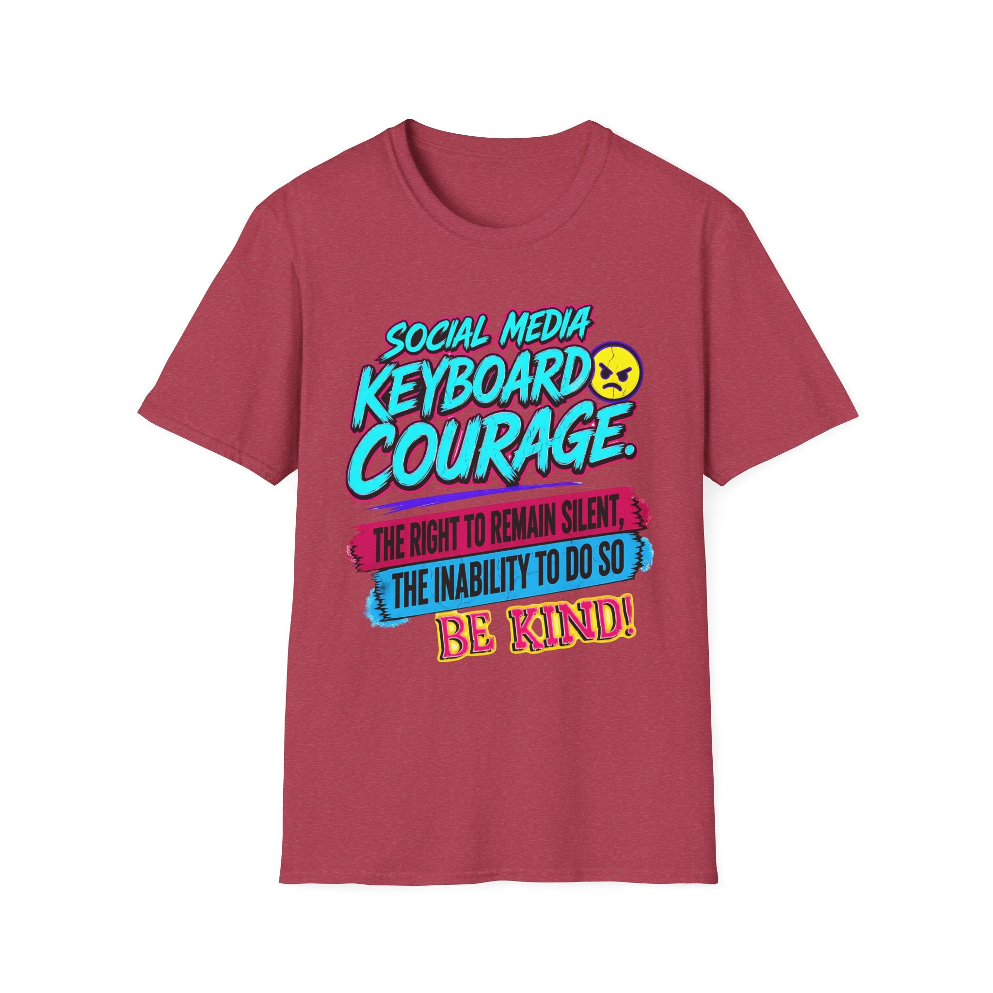 “Social Media Keyboard Courage” Graphic Tee (Be Kind Message) - T-Shirt    (AI Generated Human Mock-Ups)