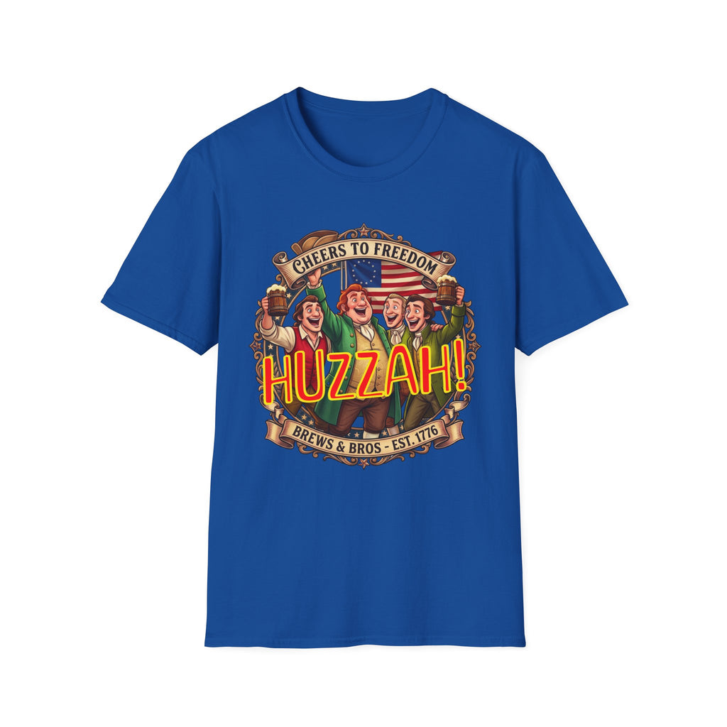 Huzzah! Cheers to Freedom Patriotic / Brews & Bros & Fun T-Shirt!