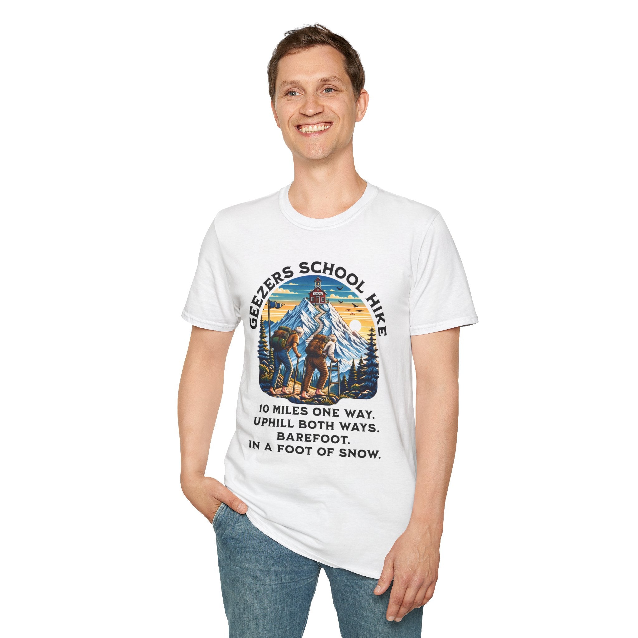 Geezers School Hike Vintage Mountain Graphic ("10 Miles One Way…Barefoot, In A Foot Of Snow") - T-Shirt