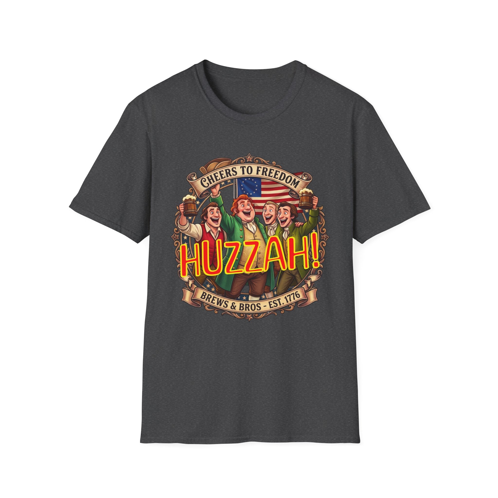 Huzzah! Cheers to Freedom Patriotic / Brews & Bros & Fun T-Shirt!