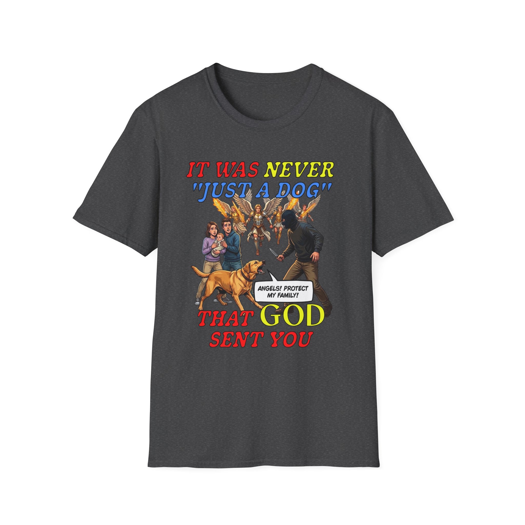 Dog Lovers "It Was Never Just A Dog" Faith Based Dog Lovers T-Shirt.