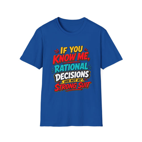 "If You Know Me, Rational": Funny Comic-Style Graphic Tee Shirt V2