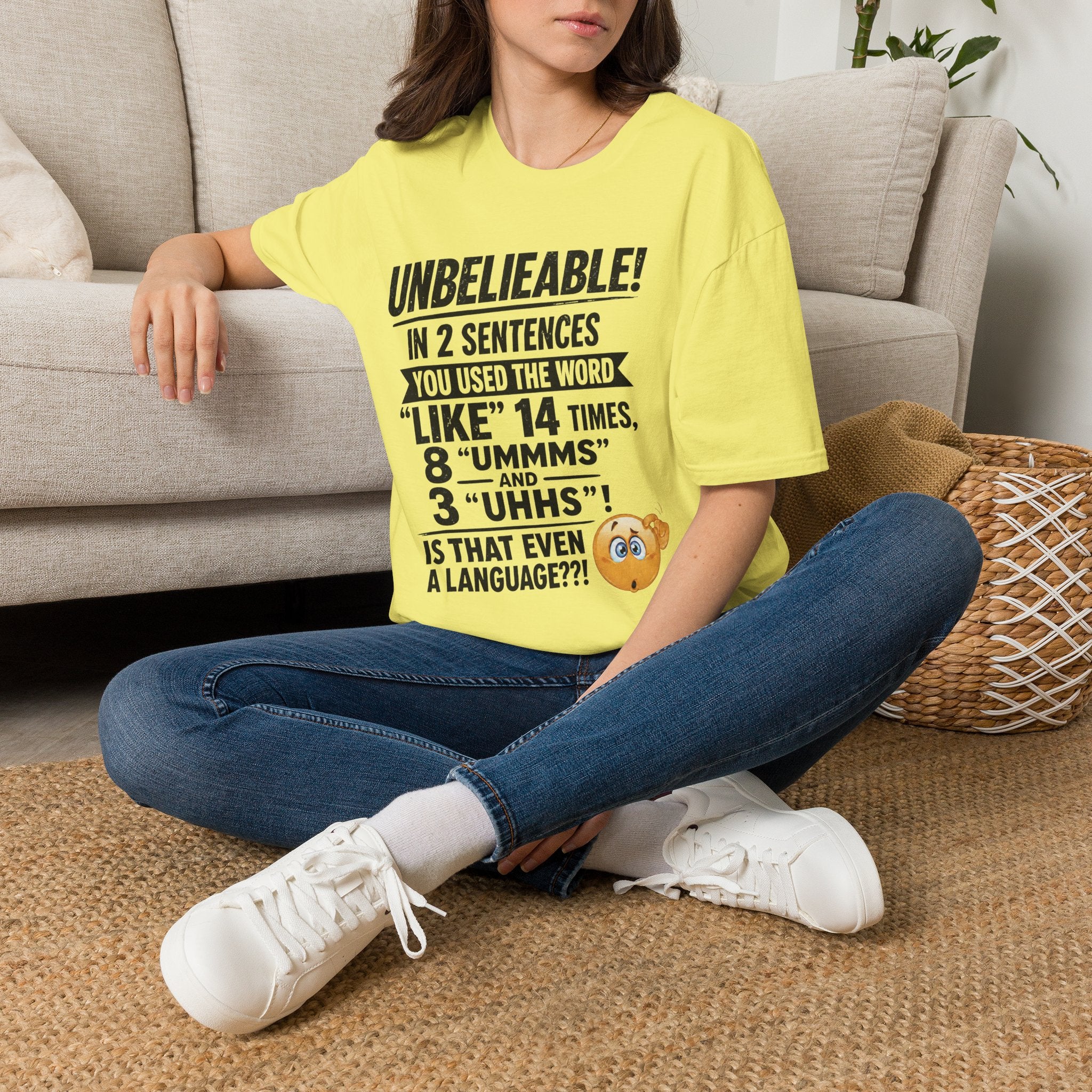 T-Shirt — “Unbelievable! You Used the Word ‘Like’ 14 Times” Funny Conversation Tee - Dark lettering. (AI Generated Human Mock-Ups)