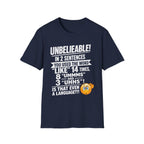T-Shirt — “Unbelievable! You Used the Word ‘Like’ 14 Times” Funny Conversation Tee - Light lettering. (AI Generated Human Mock-Ups)