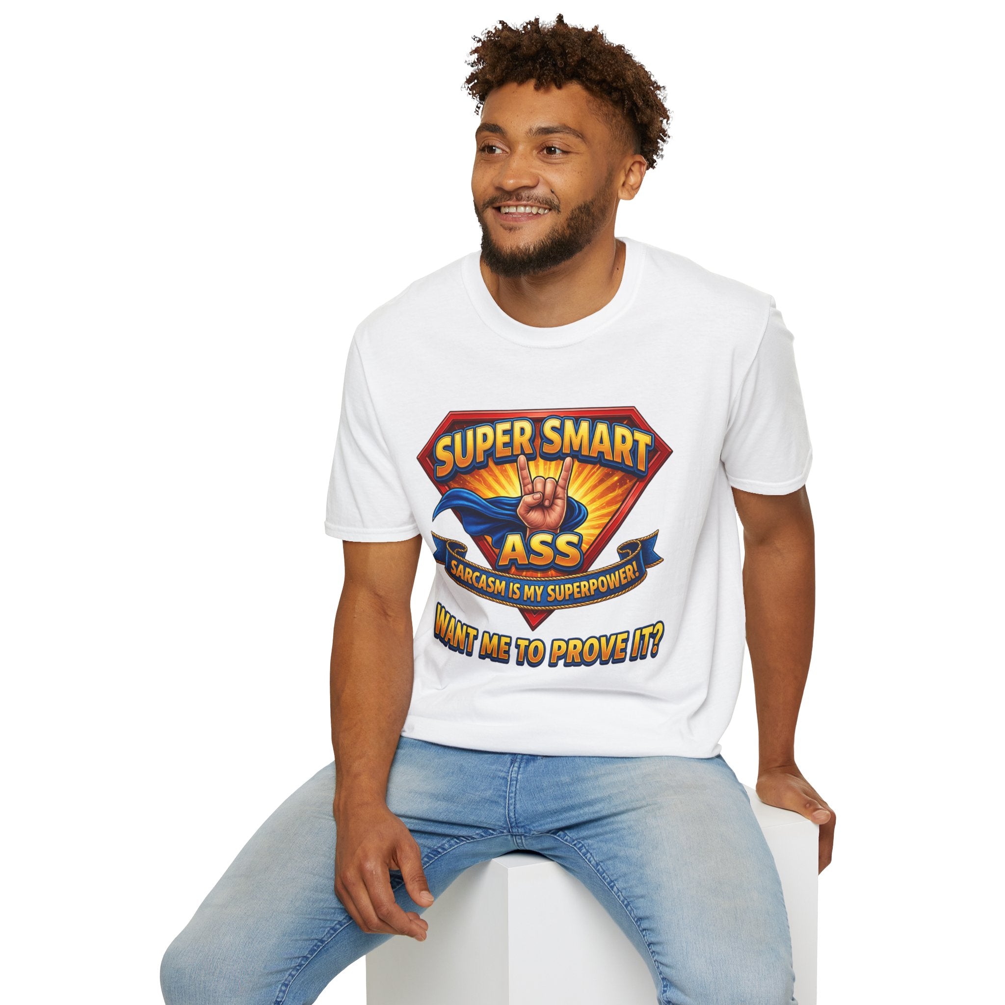 T-Shirt — "Super Smart A": Sarcasm Graphic Tee