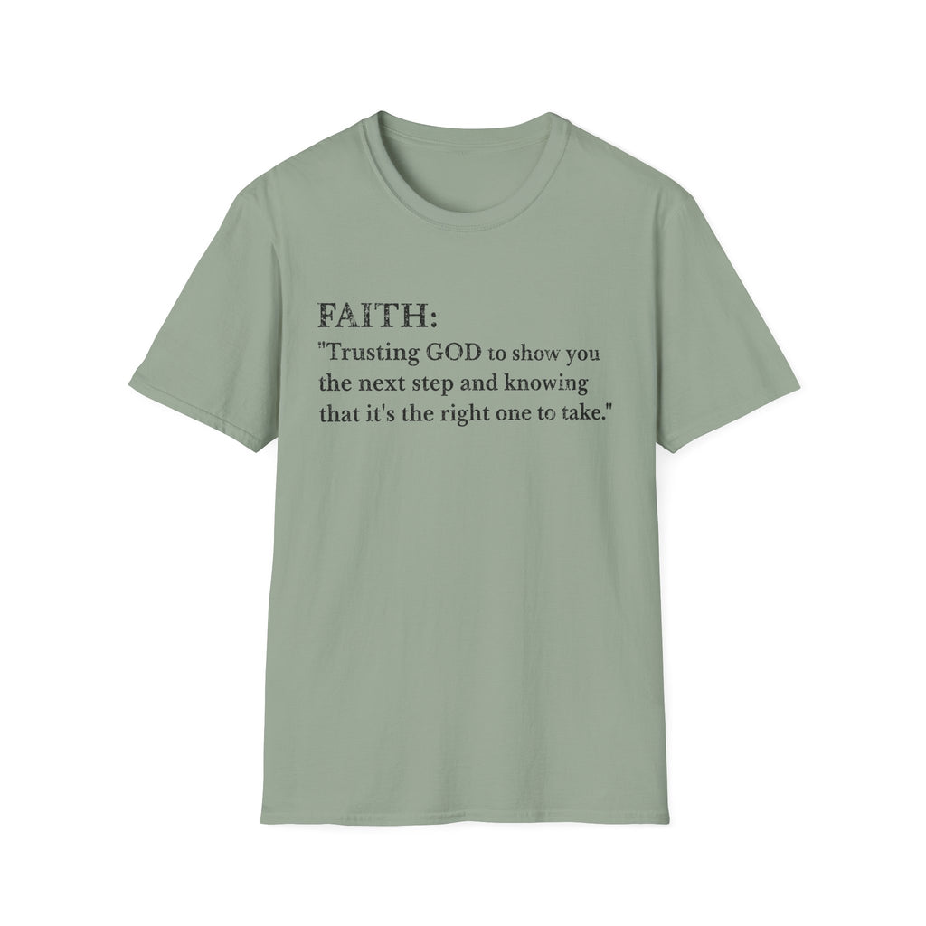 Faith T-Shirt — "Trusting GOD to show you the next step" Inspirational Christian Tee (Black lettering)