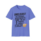 T-Shirt — “Unbelievable! You Used the Word ‘Like’ 14 Times” Funny Conversation Tee - Dark lettering. (AI Generated Human Mock-Ups)