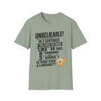 T-Shirt — “Unbelievable! You Used the Word ‘Like’ 14 Times” Funny Conversation Tee - Dark lettering. (AI Generated Human Mock-Ups)