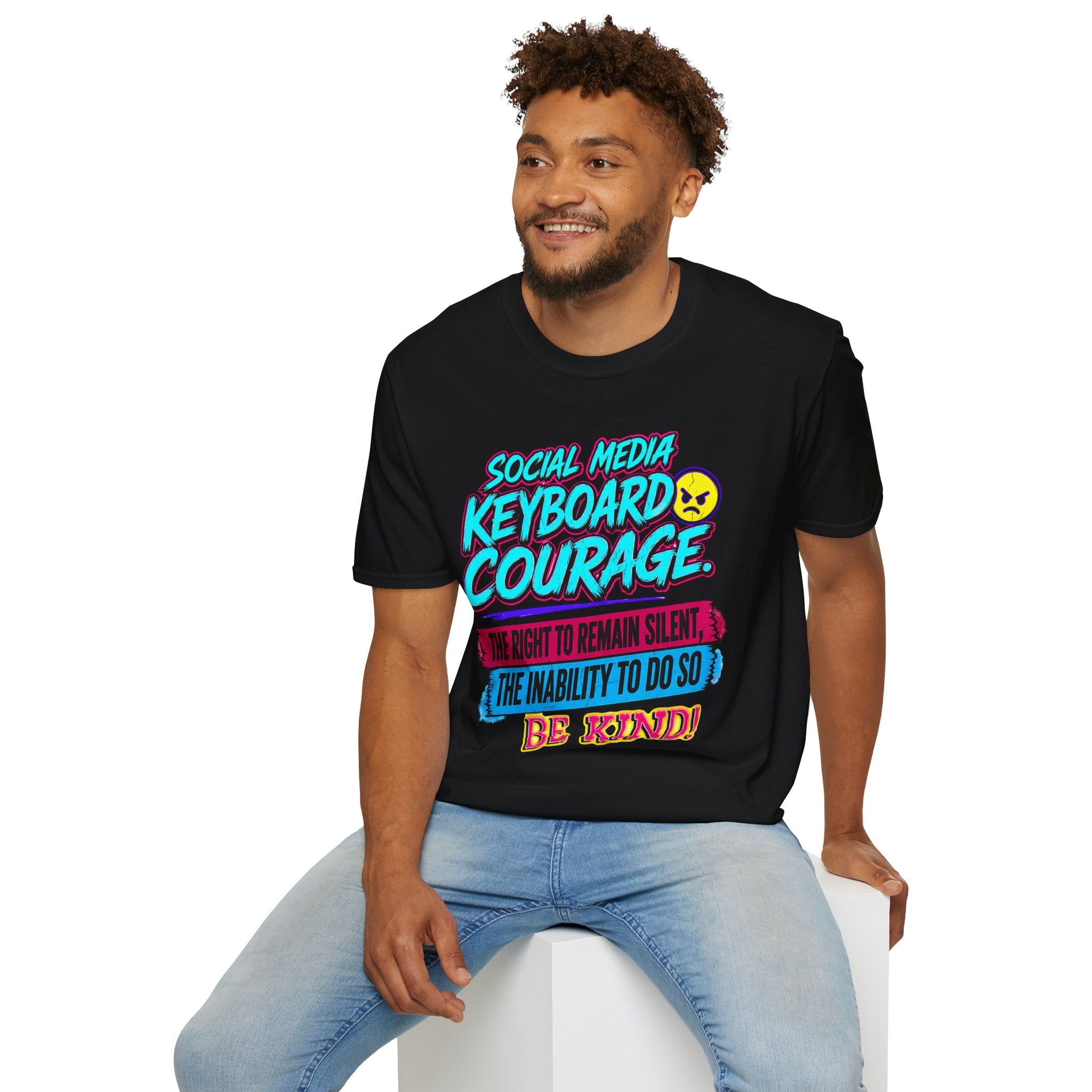 “Social Media Keyboard Courage” Graphic Tee (Be Kind Message) - T-Shirt    (AI Generated Human Mock-Ups)