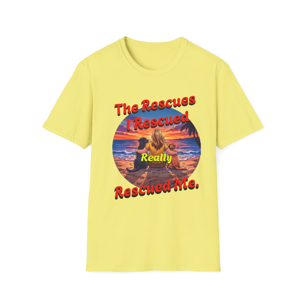 Rescue Dogs Saved Me Tee – "My Rescues Really Rescued Me" Beach Rescue Dog T-Shirt