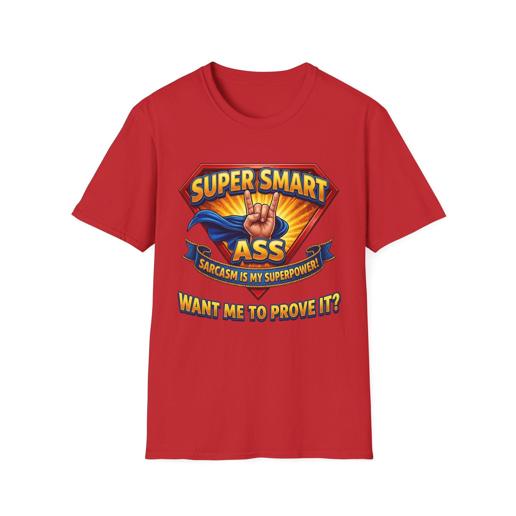 T-Shirt — "Super Smart A": Sarcasm Graphic Tee