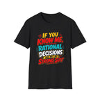 "If You Know Me, Rational": Funny Comic-Style Graphic Tee Shirt V2