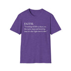 Faith Definition T-Shirt — "Trusting GOD to show you the next step" Christian Tee