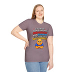 "I’m Tired of People That Have Been Educated Beyond Their Intelligence" Funny Statement T-Shirt