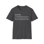 Faith Definition T-Shirt — "Trusting GOD to show you the next step" Christian Tee