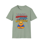 "I’m Tired of People That Have Been Educated Beyond Their Intelligence" Funny Statement T-Shirt