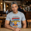 "I’m Tired of People That Have Been Educated Beyond Their Intelligence" Funny Statement T-Shirt