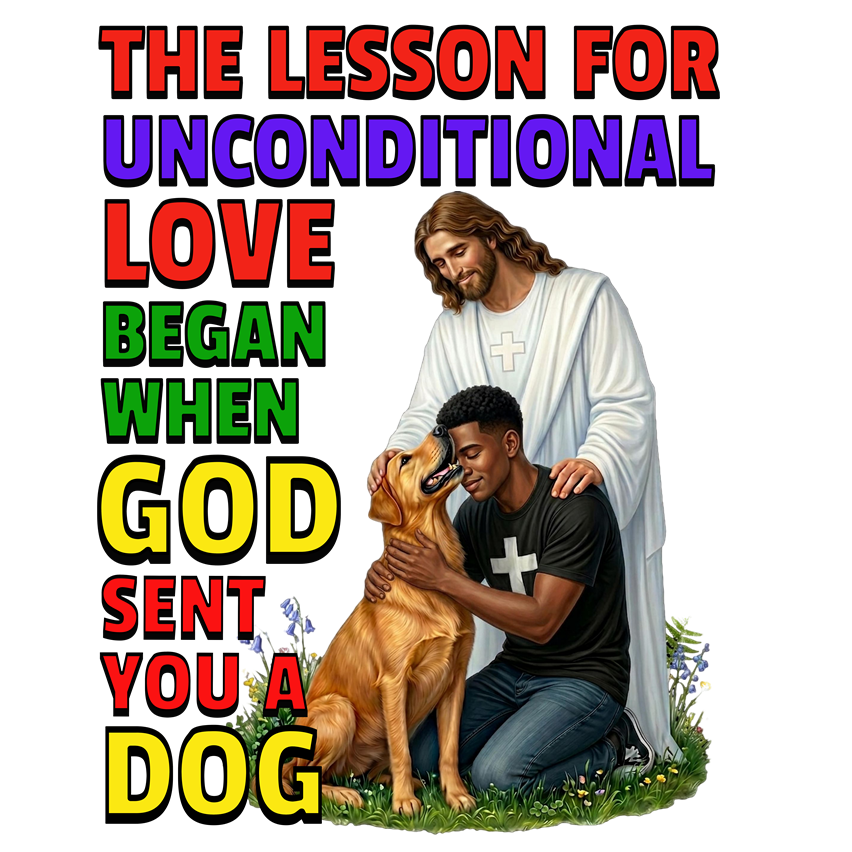 God Sent You A Dog - Boys / Men - 2A. Inspirational - Dog Lovers T-shirt