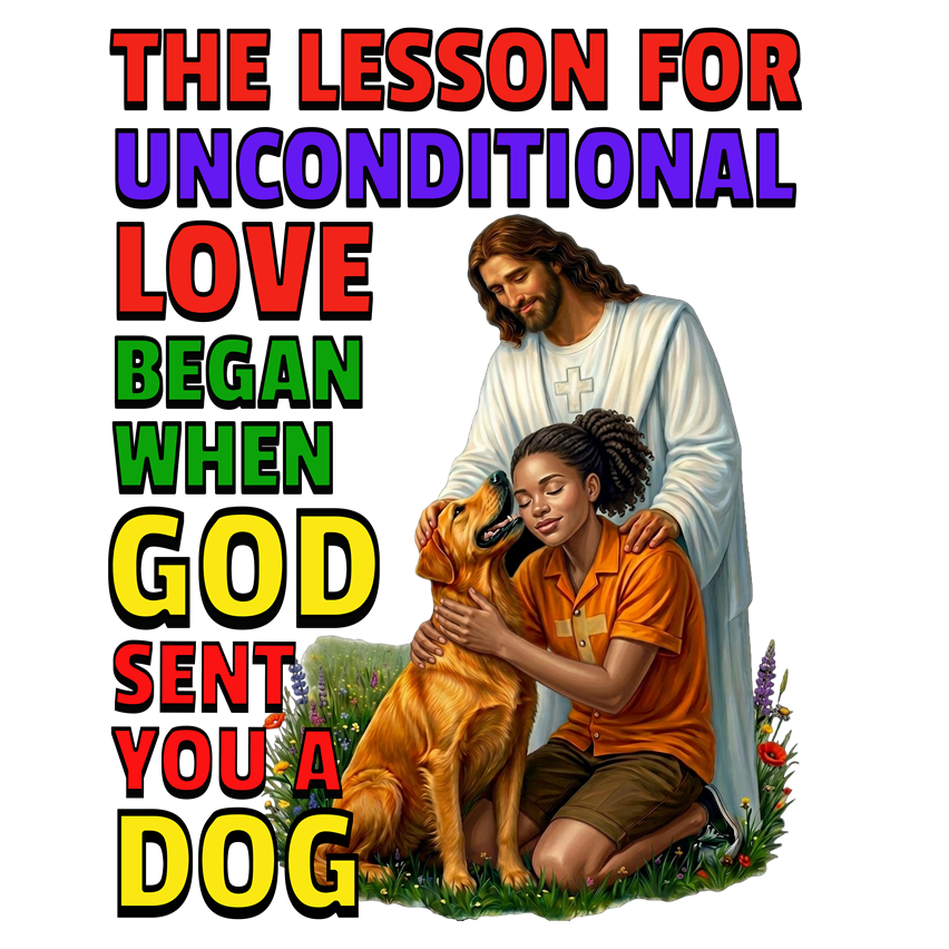 God Sent You A Dog - Young Woman-1D. Inspirational - Dog Lovers T-shirt