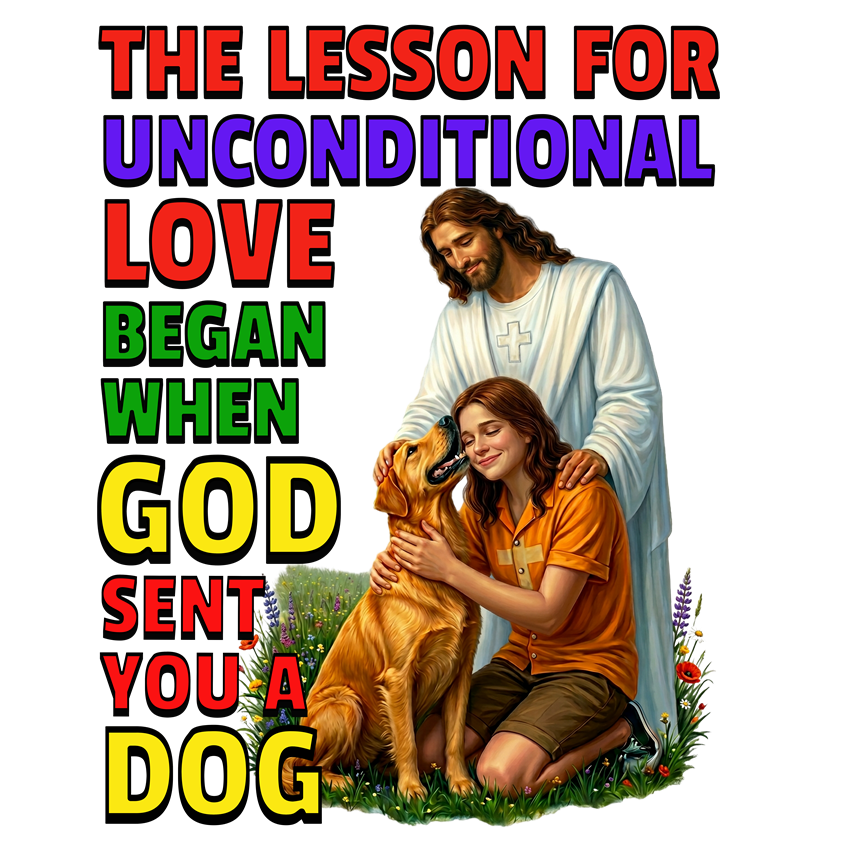 God Sent You A Dog - Young Woman - 1A. Inspirational - Dog Lovers T-shirt