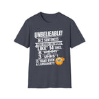 T-Shirt — “Unbelievable! You Used the Word ‘Like’ 14 Times” Funny Conversation Tee - Light lettering. (AI Generated Human Mock-Ups)