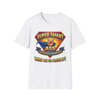 T-Shirt — "Super Smart A": Sarcasm Graphic Tee