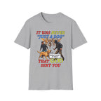 Dog Lovers "It Was Never Just A Dog" Faith Based Dog Lovers T-Shirt.