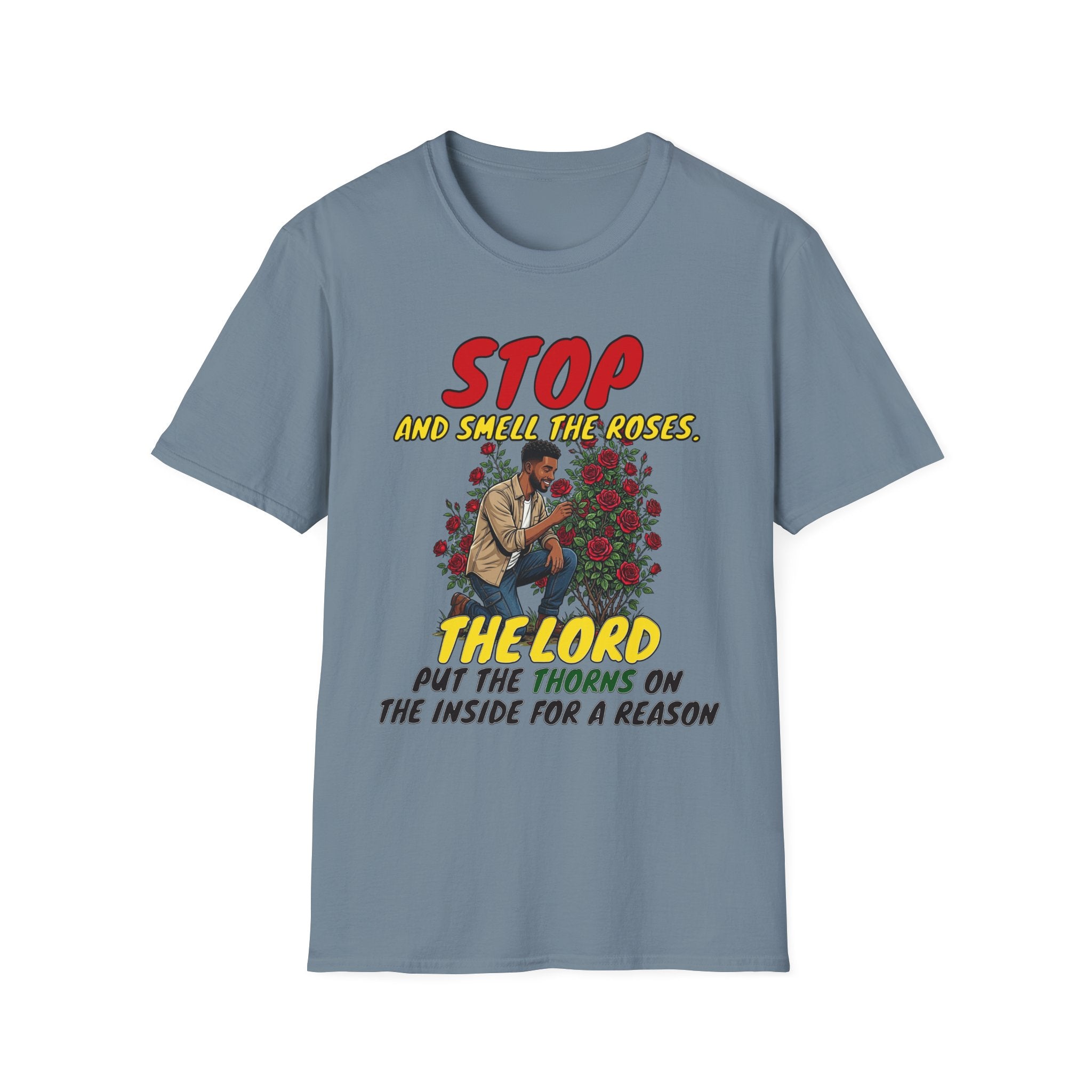 "Stop and Smell the Roses" - Faith Based Christian Inspirational Tee - Boys / Men 1A