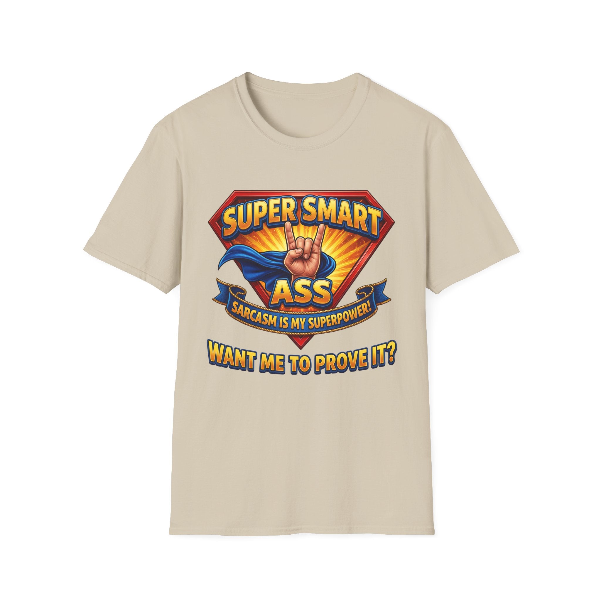 T-Shirt — "Super Smart A": Sarcasm Graphic Tee