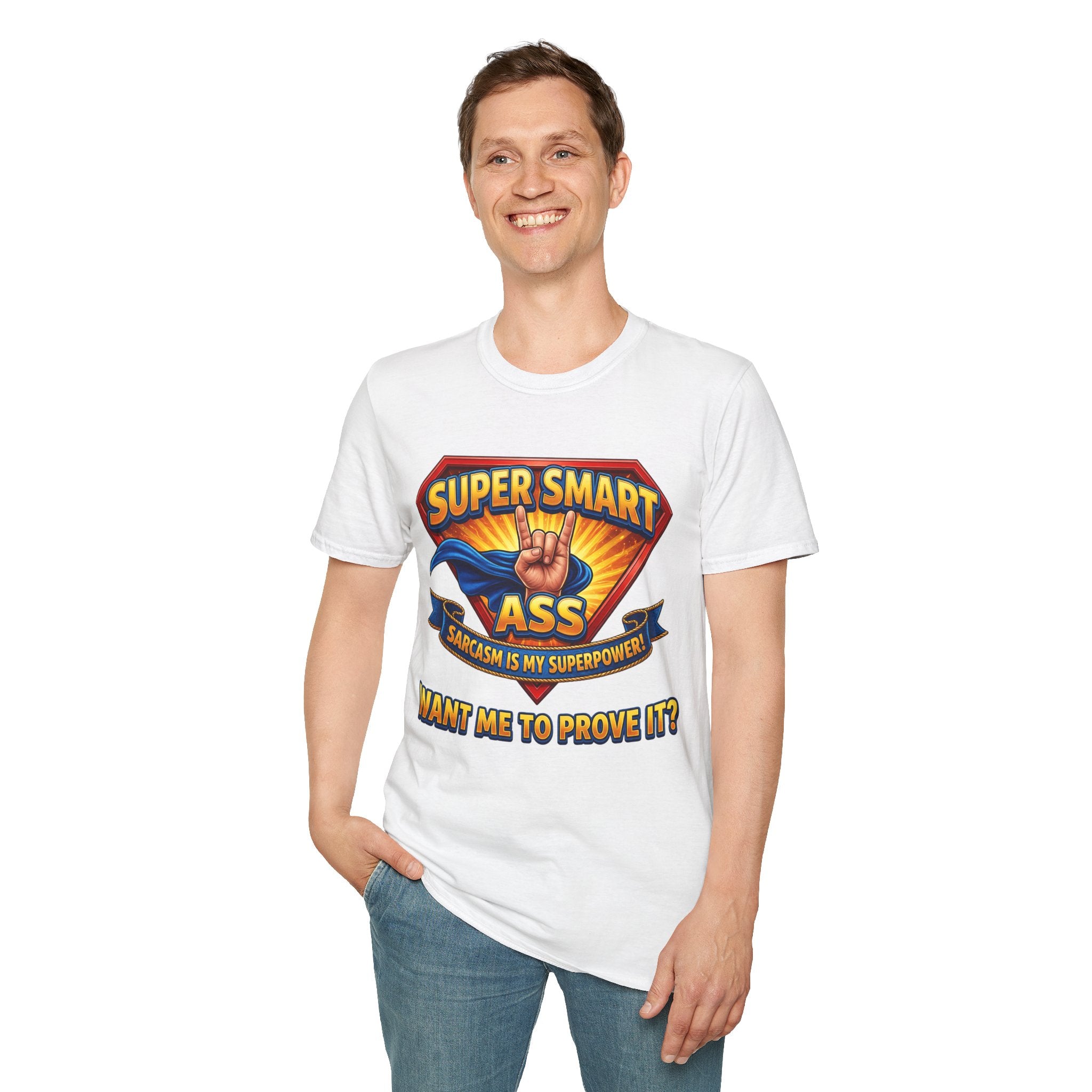T-Shirt — "Super Smart A": Sarcasm Graphic Tee
