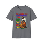 God Sent You A Dog - Young Woman-1D. Inspirational - Dog Lovers T-shirt